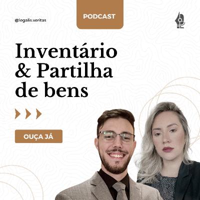 Colloquium #041 - Inventário e Partilha de Bens