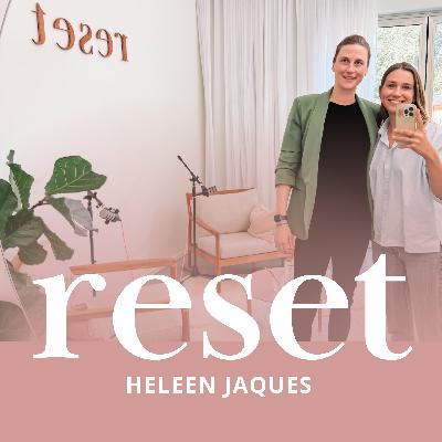 Reset met Heleen Jaques: over topsport, mentale weerbaarheid & trainen volgens je cyclus #7 Reset met Heleen Jaques: over topsport, mentale weerbaarheid & trainen volgens je cyclus #7