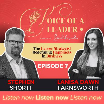 Episode #7 Stephen Shortt: The Career Strategist Redefining Happiness in Business Episode #7 Stephen Shortt: The Career Strategist Redefining Happiness in Business