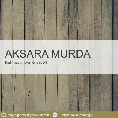 Edisi Pembelajaran - Aksara Murda.
