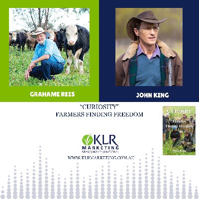 Curiosity, Contradictions & Robust Farm Businesses - with John King