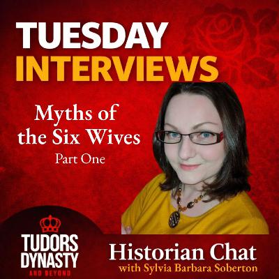 Myths of the Six Wives: Part One Myths of the Six Wives: Part One
