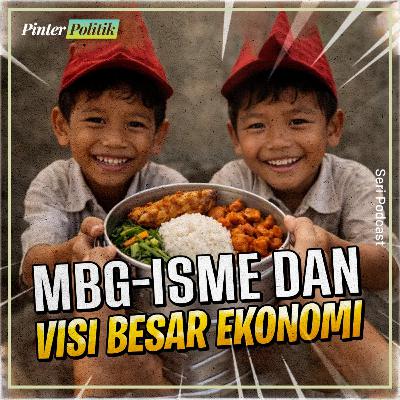 MBG-isme dan Visi Besar Ekonomi