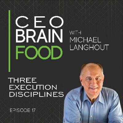 017 Three Execution Disciplines