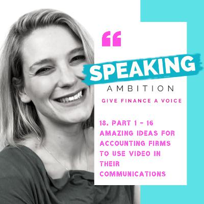 18. Part 1 - 16 amazing ideas for accounting firms to use video in their communications