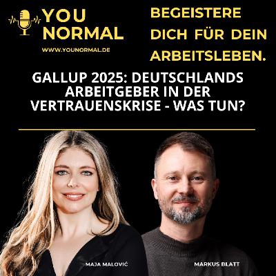 Gallup 2025: Arbeitgeber in der Vertrauenskrise (108) Gallup 2025: Arbeitgeber in der Vertrauenskrise (108)