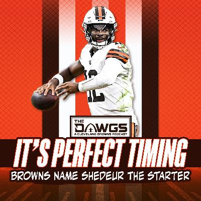 Perfect Timing! The Browns Name Shedeur Sanders the Starting QB - Cleveland Browns Podcast for 11/25/25 Perfect Timing! The Browns Name Shedeur Sanders the Starting QB - Cleveland Browns Podcast for 11/25/25