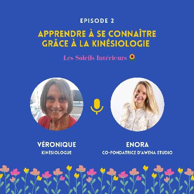 Apprendre à se connaßtre grùce à la kinésiologie avec Véronique Arnaudon Apprendre à se connaßtre grùce à la kinésiologie avec Véronique Arnaudon