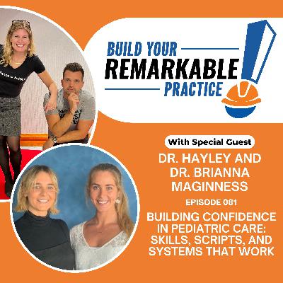 081 - Building Confidence in Pediatric Care: Skills, Scripts, and Systems That Work with Dr. Hayley and Dr. Brianna Maginness 081 - Building Confidence in Pediatric Care: Skills, Scripts, and Systems That Work with Dr. Hayley and Dr. Brianna Maginness