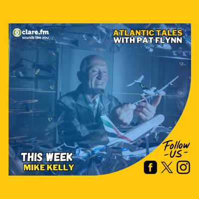 Atlantic Tales - Mike Kelly Model Planes - Episode 228