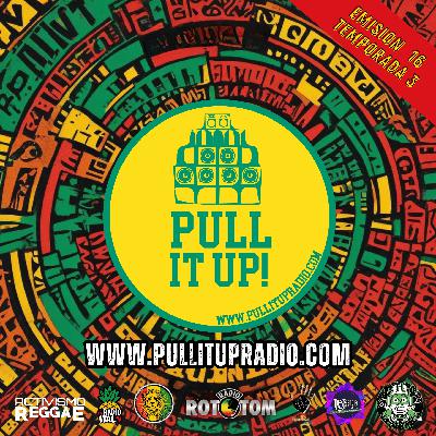 🔥 Pull It Up Radio – Emisión 16 | Estrenos, shows y vibras internacionales 🔥