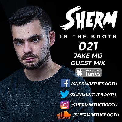 In The Booth 021 featuring Jake Mij Guest Mix In The Booth 021 featuring Jake Mij Guest Mix