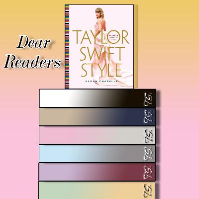 Dear Readers: Taylor Swift Style-Fashion Through The Eras
