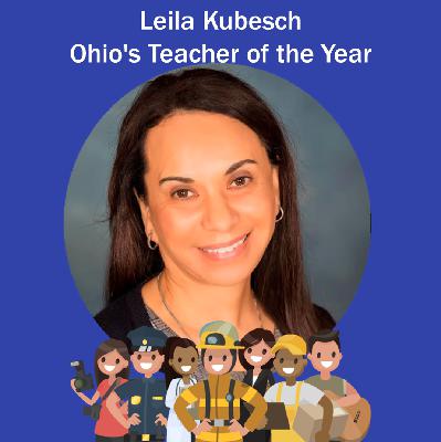 120: 2020 Ohio's Teacher of the Year Leila Kubesch