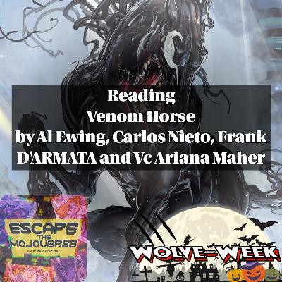 Wolve-Week Day 4: Venom Horse by Al Ewing, Carlos Nieto, Frank D'Armata, and VC's Ariana Maher Wolve-Week Day 4: Venom Horse by Al Ewing, Carlos Nieto, Frank D'Armata, and VC's Ariana Maher