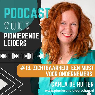 #13 Zichtbaarheid, een must voor ondernemers