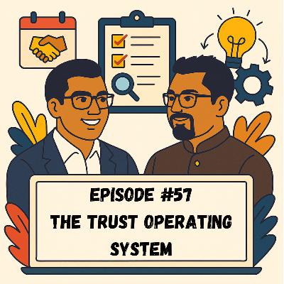Episode #57 - The Trust Operating System