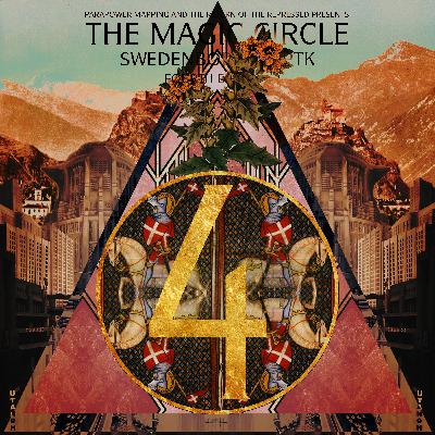 [PREVIEW]#66. "The Magic Circle: Swedenborgian PTK" (Fourth Epistle)