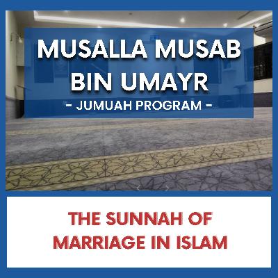 The Sunnah of Marriage in Islam