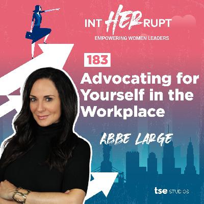 INT 183 - Advocating for Yourself in the Workplace