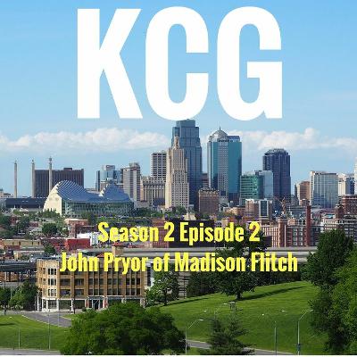 KC Greats | Season 2, Ep. 2 |  John Pryor of Madison Flitch
