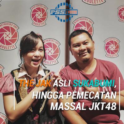 The Jak tapi Asli Sukabumi