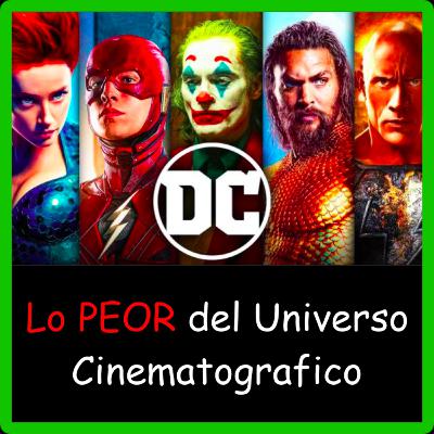 CLIP - 🦸‍♂️🦹‍♂️ (DCU) El FRACASO y La Caída del Universo Cinematográfico de DC