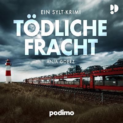 Tödliche Fracht - Ein Sylt-Krimi. Kapitel 2. Tödliche Fracht - Ein Sylt-Krimi. Kapitel 2.