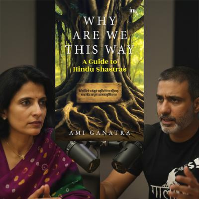Why Are We This Way_ A Guide to Hindu Shastras Why Are We This Way_ A Guide to Hindu Shastras