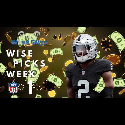 Spitting, Betrayals, Previews, and Wise Picks Week 1! Spitting, Betrayals, Previews, and Wise Picks Week 1!