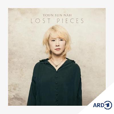 Neues Album: Youn Sun Nah - Lost Pieces