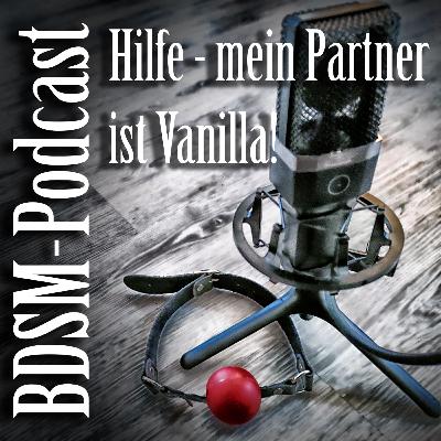 Hilfe - mein Partner ist Vanilla