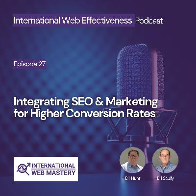 Integrating SEO & Marketing for Higher Conversion Rates Integrating SEO & Marketing for Higher Conversion Rates