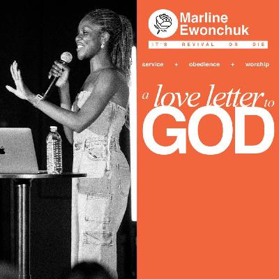 A Love Letter to God - Marline Ewonchuk A Love Letter to God - Marline Ewonchuk