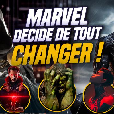 MARVEL ANNULE TOUT - La Stratégie Folle Pour Sauver Le MCU !