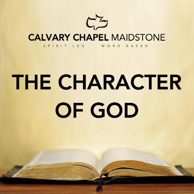 THE CHARACTER OF GOD (Love, Mercy & Grace)
