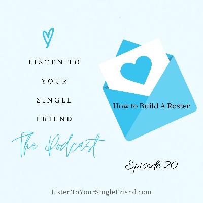 20. How to Build A Roster 20. How to Build A Roster