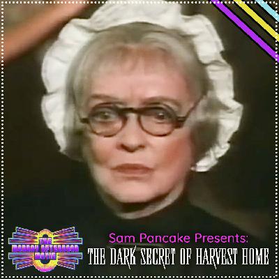THE DARK SECRET OF HARVEST HOME with Daniel Vincent Gordh