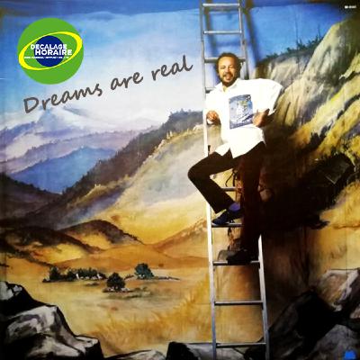 Dreams are real Dreams are real