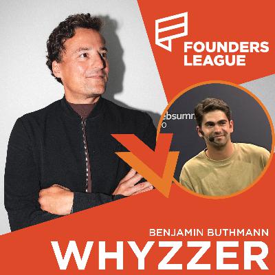 #48 So sieht die Schule der Zukunft aus | Benjamin Buthmann von Whyzzer - FOUNDERS LEAGUE PODCAST