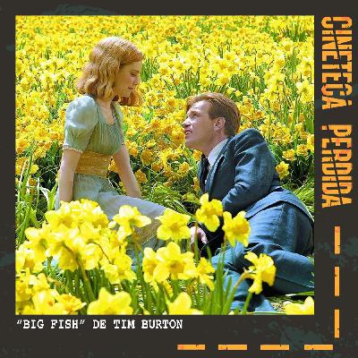 181 | "Big Fish" de Tim Burton