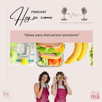 226. Ideas para almuerzos escolares
