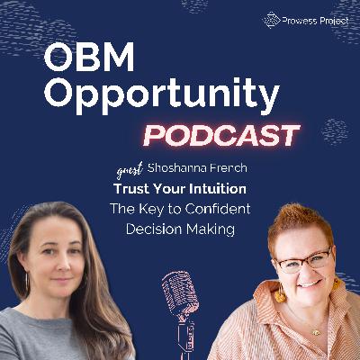 83. Trust your Intuition - the Key to Confident Decision Making