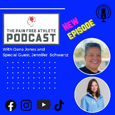 Unlocking Pain-Free Movement with Jennifer Schwartz (ep.106)