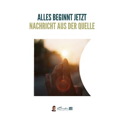 Es gibt kein tieferes Mysterium, als die Gegenwart - Gechannelte Botschaft aus der Quelle