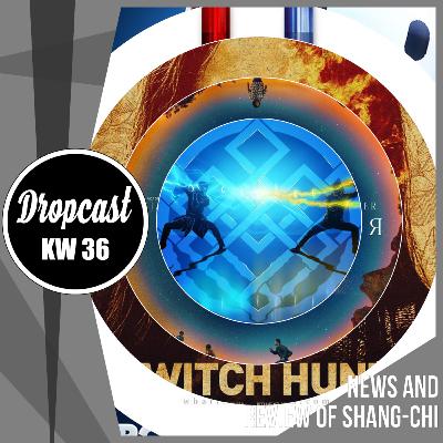 DROPCAST - NEWS und Shang-Chi Review