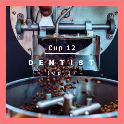 Cup 12: Age is just number - 40代で24ヵ月無収入の経験 - (歯科医師編)