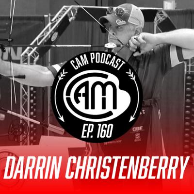 CAM Podcast Ep 161 | Darrin Christenberry