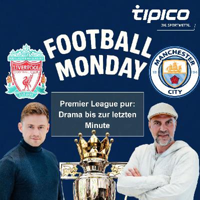 Premier League pur: Drama bis zur letzten Minute Premier League pur: Drama bis zur letzten Minute