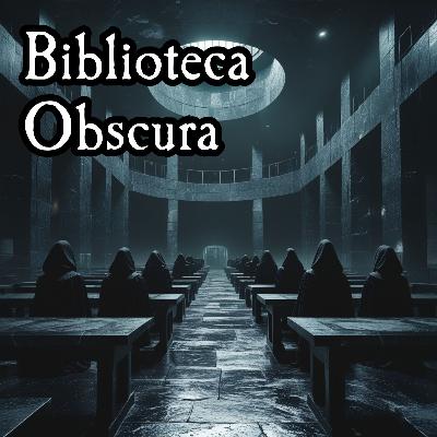 Subrumundo #344 - Biblioteca Obscura